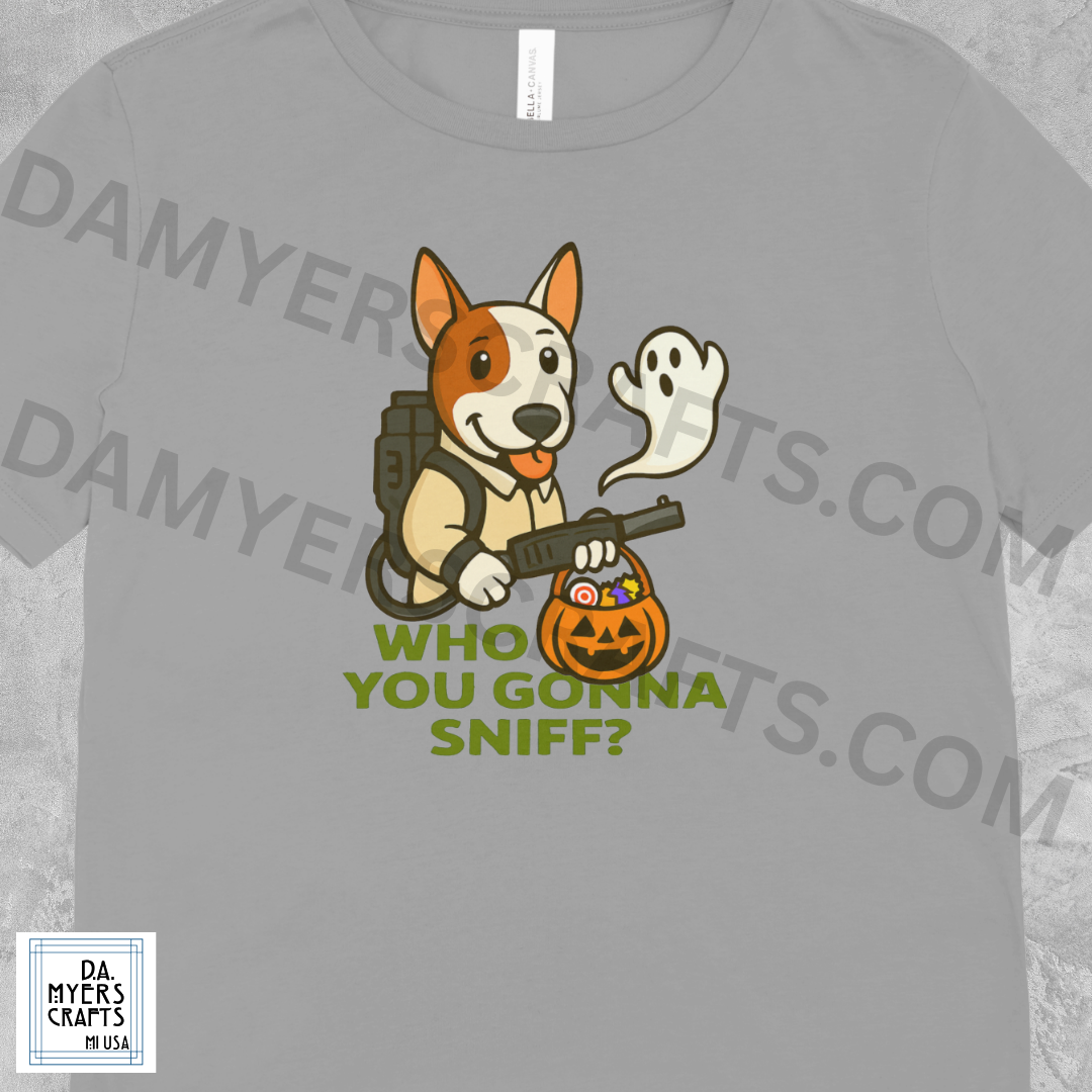 Bull Terrier Dressed As Ghostbuster "Who You Gonna Sniff?" Halloween T-Shirt!
