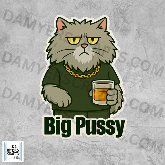 Sopranos Cat Inspired "Big Pussy" Sticker!