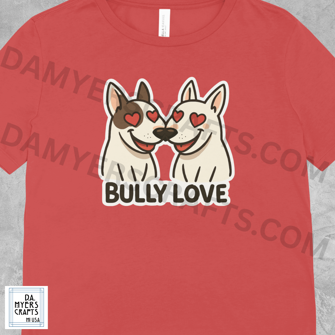 Bull Terrier "Bully Love" T-Shirt!