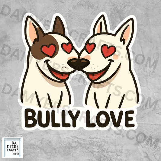 Bull Terrier "Bully Love" Sticker!