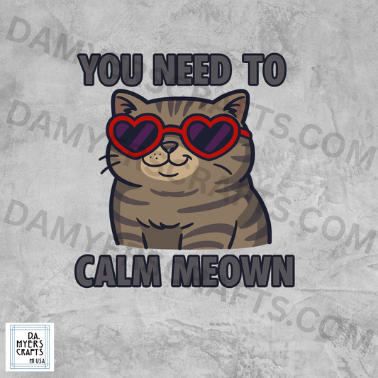 Taylor Swift Cat Inspired "You Need to Calm Meown" UV/DTF 3D Sticker!