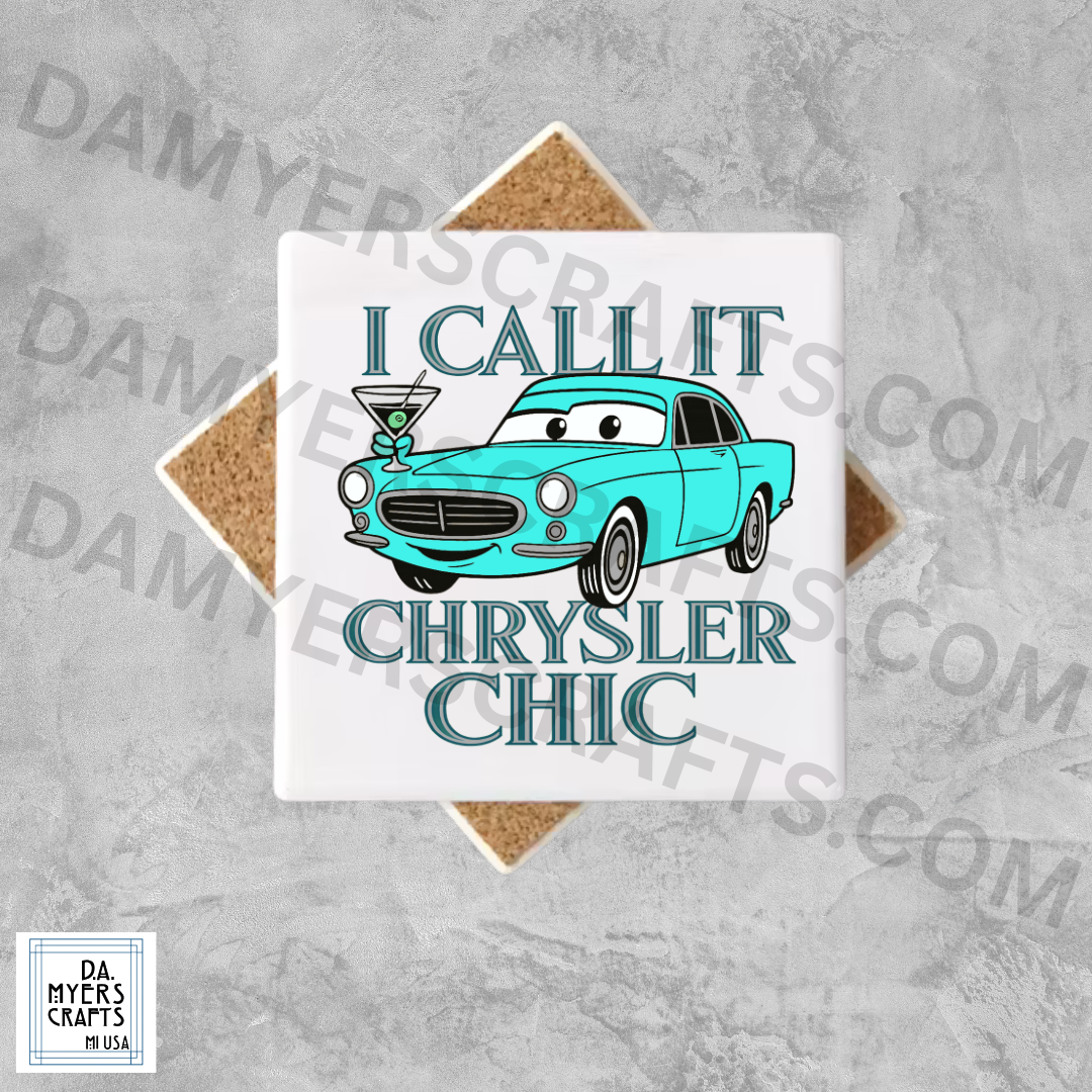 Vintage Chrysler Muscle "I Call It Chrysler Chic" Coaster