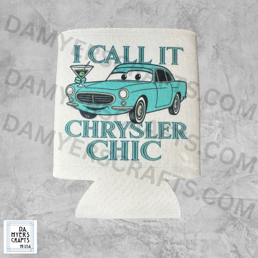Vintage Chrysler Muscle "I Call It Chrysler Chic" Koozie/Can Cooler