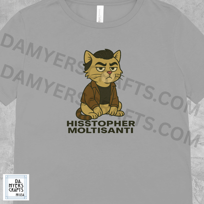Sopranos Cat Inspired "Hisstopher Moltisanti" T-Shirt!