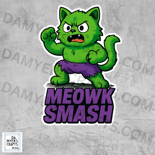 Hulk Inspired "Meowk Smash" Sticker!