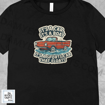 Amphicar "It's a Car, It's a Boat, It's a Sportscar That Floats" T-Shirt!