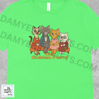 Golden Girls Inspired "The Golden Purrs" T-Shirt!